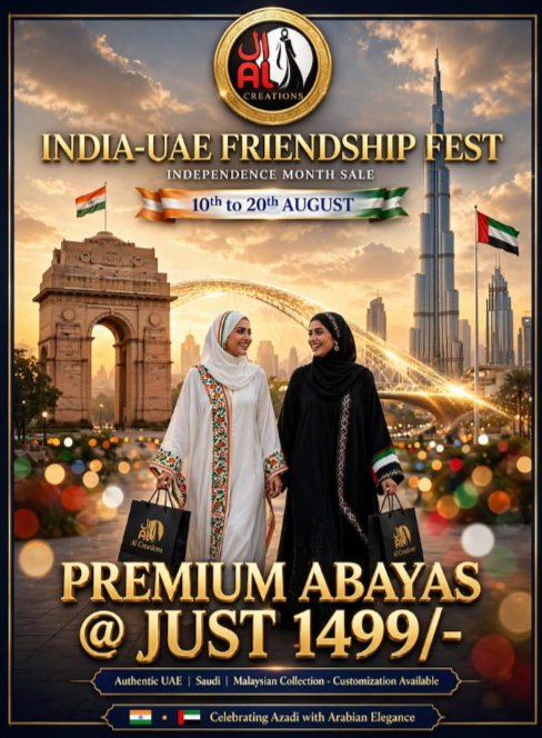 India–UAE Friendship Fest Independence Month Sale — Premium Abayas at just ₹1499. 10th to 20th August.